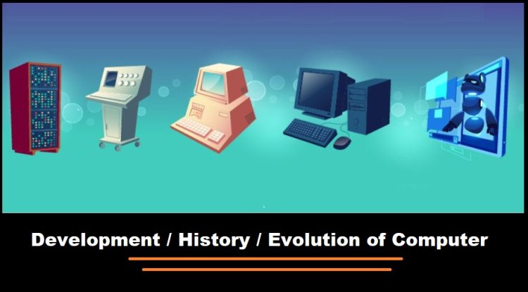 Development of Computer