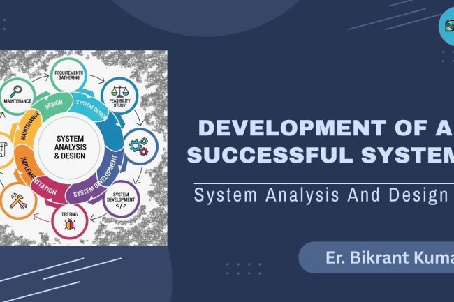 Development of a Successful System